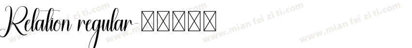 Relation regular字体转换